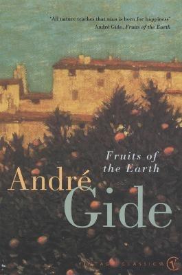 Fruits Of The Earth - Andre Gide - cover