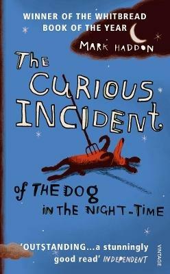 The Curious Incident of the Dog in the Night-time: The classic Sunday Times bestseller - Mark Haddon - cover