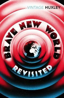 Brave New World Revisited - Aldous Huxley - cover