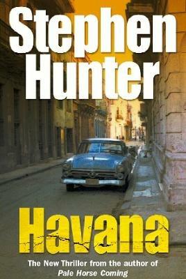 Havana - Stephen Hunter - cover