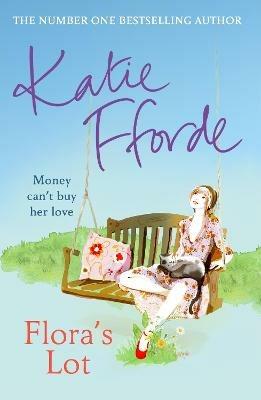 Flora's Lot - Katie Fforde - cover