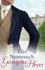 The Nonesuch: Gossip, scandal and an unforgettable Regency romance