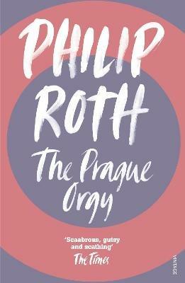 The Prague Orgy - Philip Roth - cover