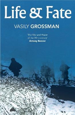 Life and Fate: **AS HEARD ON BBC RADIO 4** - Vasily Grossman - cover