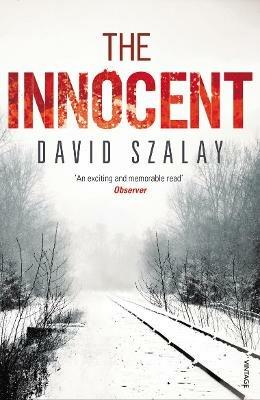 The Innocent - David Szalay - cover