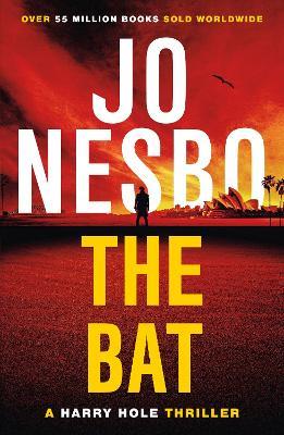The Bat: Read the first thrilling Harry Hole novel from the No.1 Sunday Times bestseller - Jo Nesbo - cover