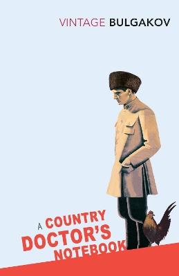 A Country Doctor's Notebook - Mikhail Bulgakov - cover