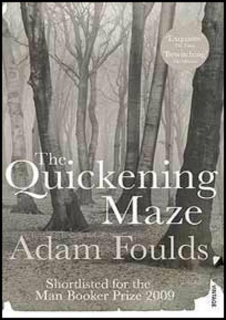 The Quickening Maze - Adam Foulds - 2