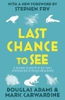 Last Chance To See - Douglas Adams,Mark Carwardine - cover