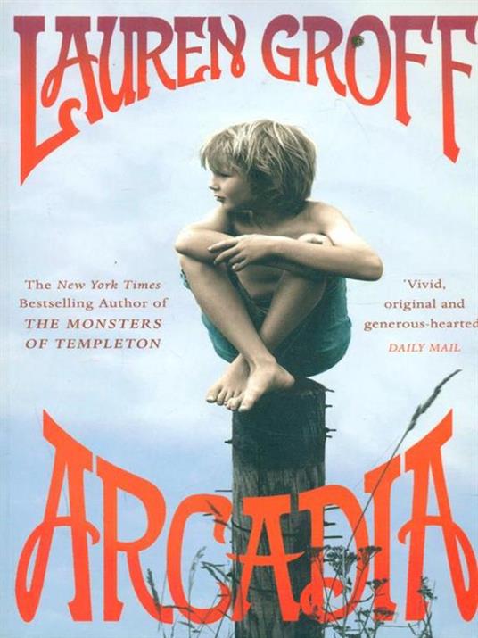 Arcadia - Lauren Groff - 2