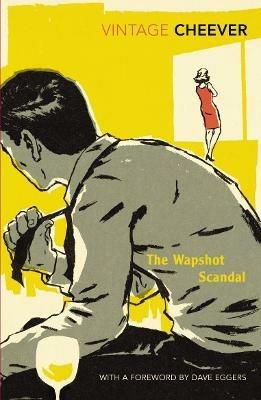 The Wapshot Scandal: With an Introduction by Dave Eggers - John Cheever - cover