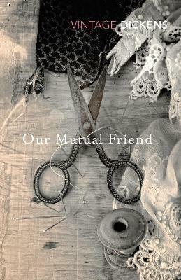 Our Mutual Friend - Charles Dickens - cover