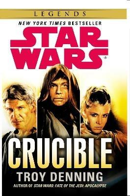 Star Wars: Crucible - Troy Denning - cover