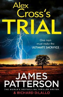 Alex Cross's Trial: (Alex Cross 15) - James Patterson - cover