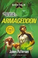 Daniel X: Armageddon: (Daniel X 5) - James Patterson - cover