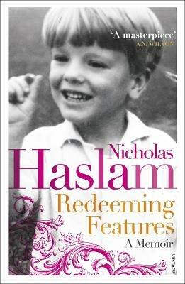 Redeeming Features: A Memoir - Nicky Haslam - cover