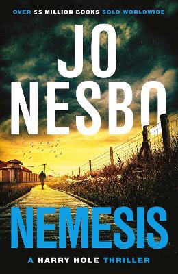 Nemesis: The page-turning fourth Harry Hole novel from the No.1 Sunday Times bestseller - Jo Nesbo - cover