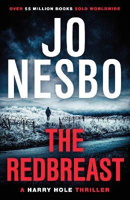 The Redbreast: The gripping third Harry Hole novel from the No.1 Sunday Times bestseller - Jo Nesbo - cover