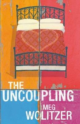 The Uncoupling - Meg Wolitzer - cover