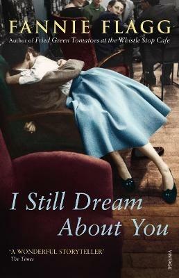 I Still Dream About You - Fannie Flagg - cover