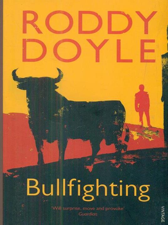 Bullfighting - Roddy Doyle - cover