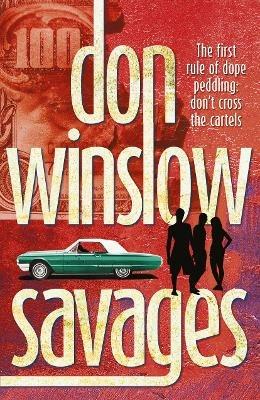 Savages - Don Winslow - cover