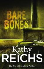 Bare Bones: (Temperance Brennan 6)