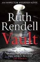 The Vault: (A Wexford Case) - Ruth Rendell - cover