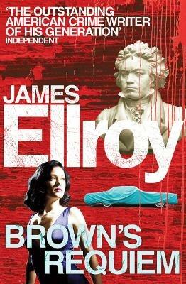 Brown's Requiem - James Ellroy - cover
