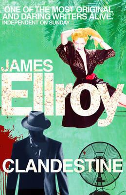 Clandestine - James Ellroy - cover