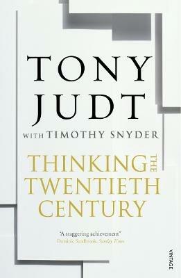 Thinking the Twentieth Century - Timothy Snyder,Tony Judt - cover