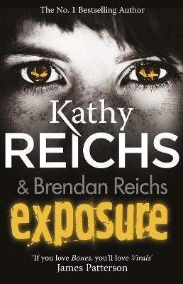 Exposure: (Virals 4) - Kathy Reichs - cover