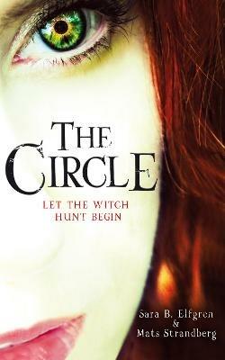 The Circle - Sara B. Elfgren,Mats Strandberg - cover