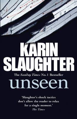 Unseen - Karin Slaughter - cover