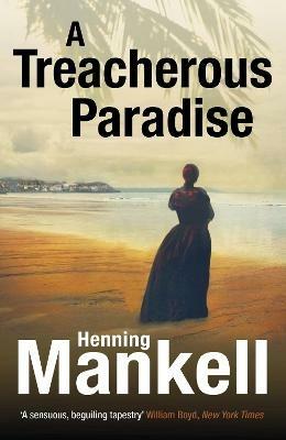 A Treacherous Paradise - Henning Mankell - cover