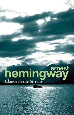 Islands in the Stream - Ernest Hemingway - cover