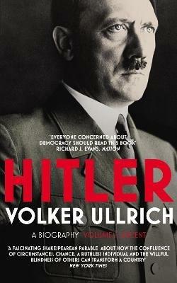 Hitler: Volume I: Ascent 1889-1939 - Volker Ullrich - cover