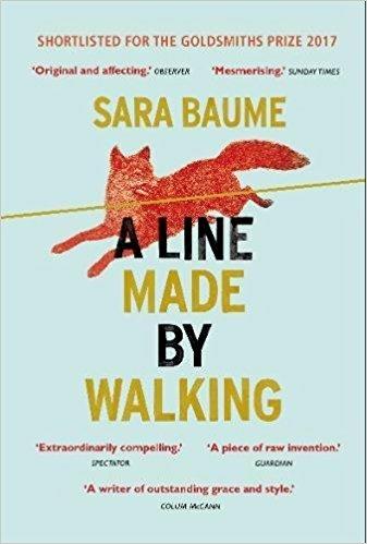 A Line Made By Walking - Sara Baume - cover