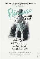 Flaneuse: Women Walk the City in Paris, New York, Tokyo, Venice and London - Lauren Elkin - cover