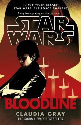 Star Wars: Bloodline - Claudia Gray - cover