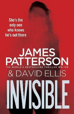 Invisible - James Patterson - cover