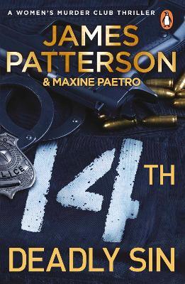 14th Deadly Sin: When the law can't be trusted, chaos reigns... (Women’s Murder Club 14) - James Patterson - cover