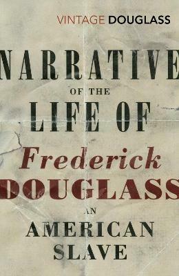 Narrative of the Life of Frederick Douglass, an American Slave - Frederick Douglass - cover