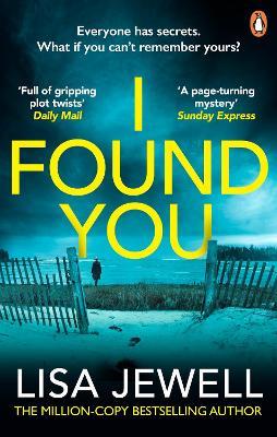 I Found You: From the number one bestselling author of The Family Upstairs - Lisa Jewell - cover