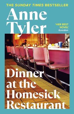 Dinner at the Homesick Restaurant - Anne Tyler - cover