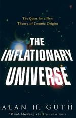 The Inflationary Universe: The Quest for a New Theory of Cosmic Origins