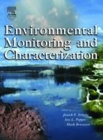 Environmental Monitoring and Characterization - Janick Artiola,Ian L. Pepper,Mark L. Brusseau - cover