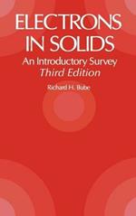 Electrons in Solids: An Introductory Survey