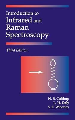 Introduction to Infrared and Raman Spectroscopy - Norman B. Colthup,Lawrence H. Daly,Stephen E. Wiberley - cover