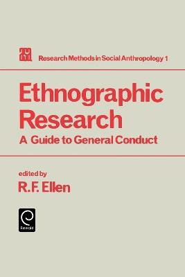Ethnographic Research: A Guide to General Conduct - cover